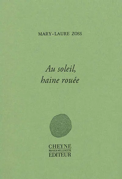 Au soleil, haine rouée