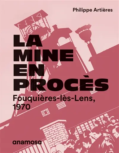 La mine en procès