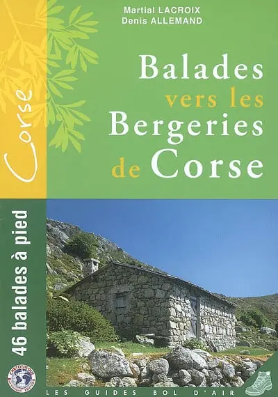 46 balades vers les bergeries corses
