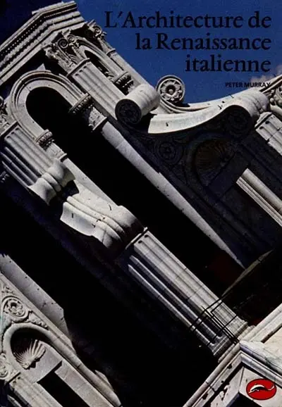 L'architecture de la Renaissance italienne