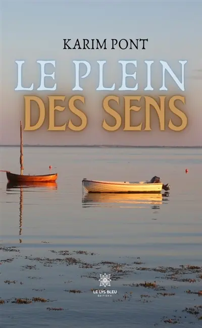 Le plein des sens