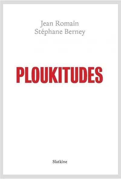 Ploukitudes