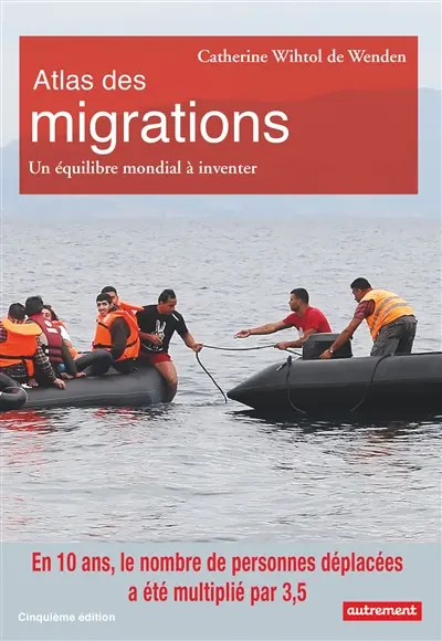 Atlas des migrations : un équilibre mondial à inventer