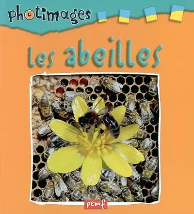 Les abeilles