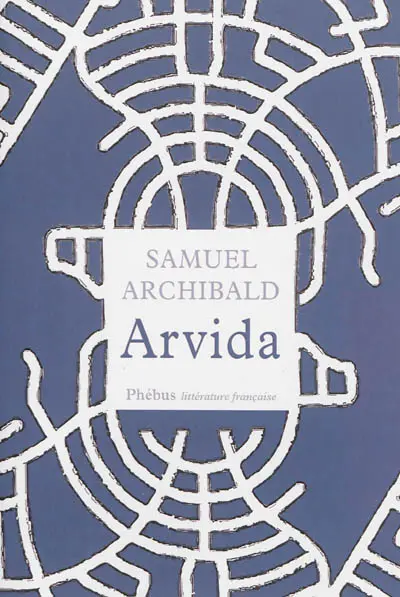 Arvida : histoires