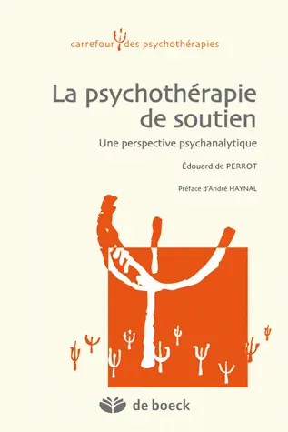 La psychothérapie de soutien : une perspective psychanalytique