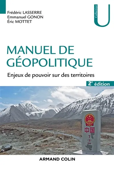 Manuel de géopolitique : enjeux de pouvoir sur des territoires