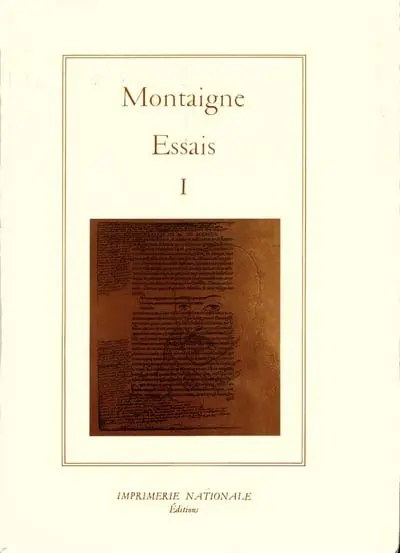 Essais. Vol. 1