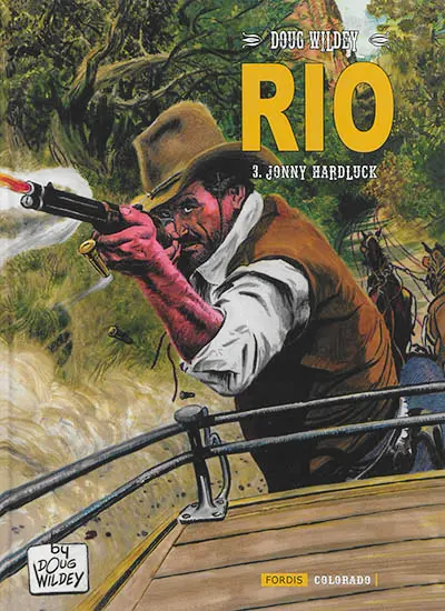 Rio. Vol. 3. Jonny Hardluck