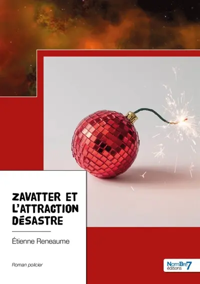 Zavatter et l'attraction désastre