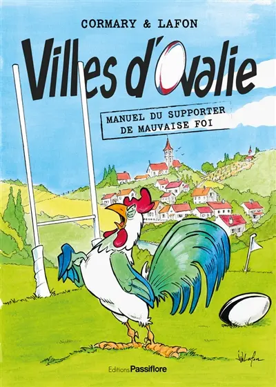 Villes d'Ovalie : manuel du supporter de mauvaise foi