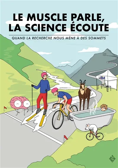 Le muscle parle, la science écoute : quand la recherche nous mène à des sommets