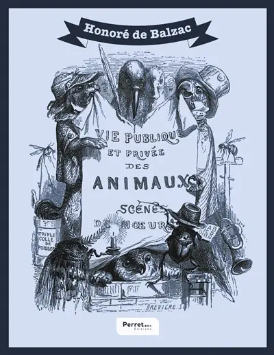 Scènes de la vie privée et publique des animaux