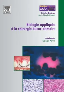 Biologie appliquée à la chirurgie bucco-dentaire