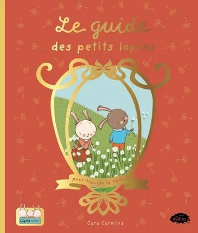 Le guide des petits lapins pour trouver la felicità