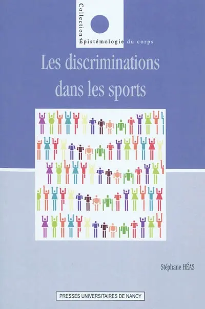 Discriminations dans les sports contemporains : entre inégalités, médisances et exclusions