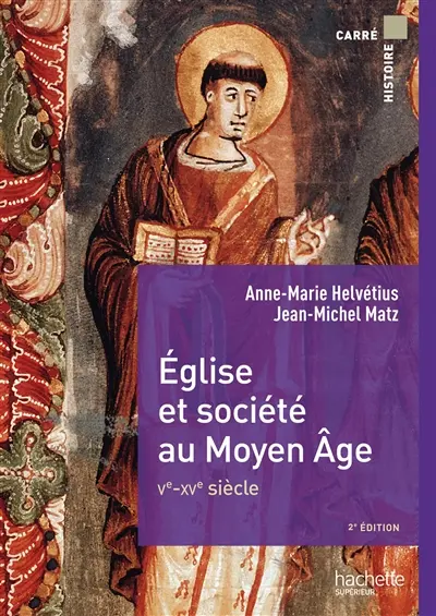Eglise et société au Moyen Age : Ve-XVe siècle