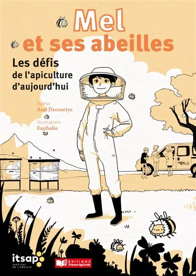 Mel et ses abeilles : les défis de l'apiculture d'aujourd'hui