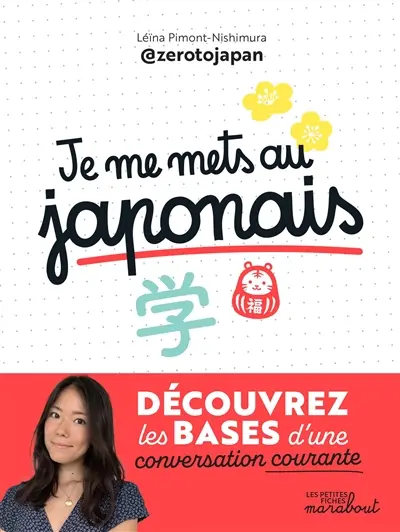 Je me mets au japonais : découvrez les bases d'une conversation courante