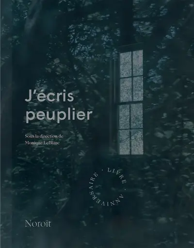 J'écris peuplier : livre anniversaire