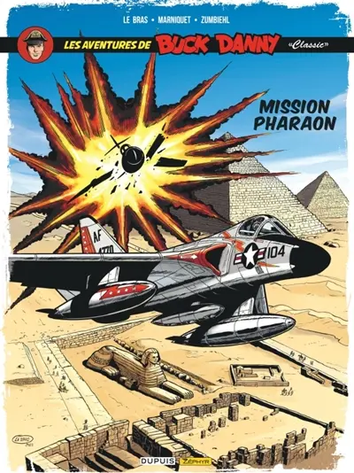 Les aventures de Buck Danny : classic. Vol. 13. Mission Pharaon