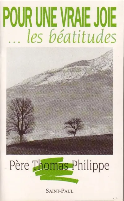 Pour une vraie joie, les béatitudes