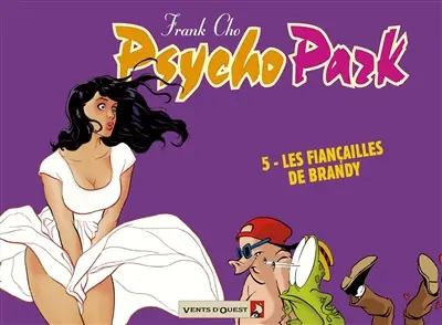 Psychopark. Vol. 5. Les fiançailles de Brandy
