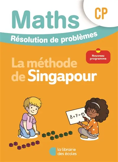 Maths, la méthode de Singapour, CP : résolution de problèmes : nouveau programme