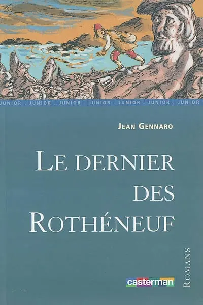 Le dernier des Rothéneuf