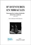 D'aventures en miracles : panorama des écritures théâtrales de la Grèce moderne (1830-1957)