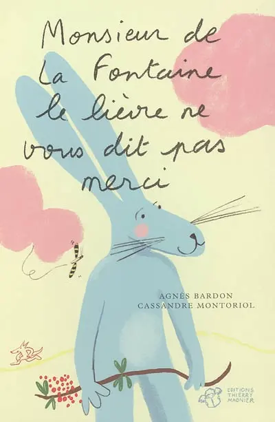 Monsieur de La Fontaine, le lièvre ne vous dit pas merci