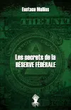 Les secrets de la Réserve Fédérale