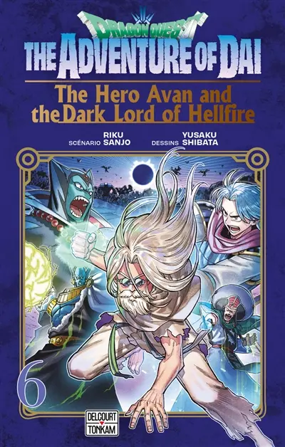 Dragon Quest : the adventure of Daï : the hero Avan and the dark lord of hellfire. Vol. 6. La plaine d'Urod