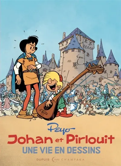 Peyo : Johan et Pirlouit