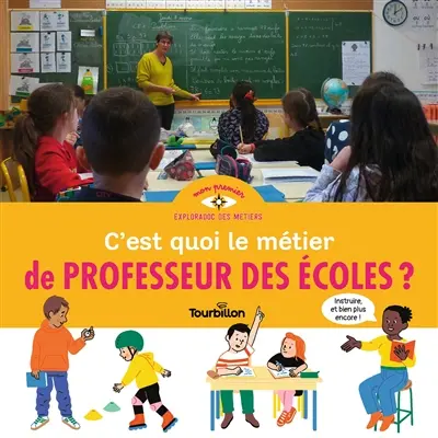 C'est quoi le métier de professeur des écoles ?