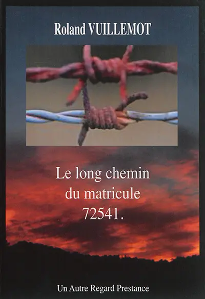 Le long chemin du matricule 72541