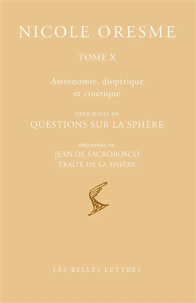 Oeuvres choisies. Vol. 10. Astronomie, dioptrique et cinétique. Vol. 1