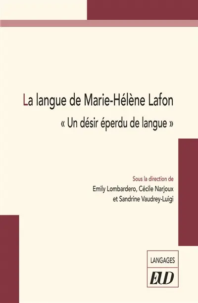 La langue de Marie-Hélène Lafon : un désir éperdu de langue