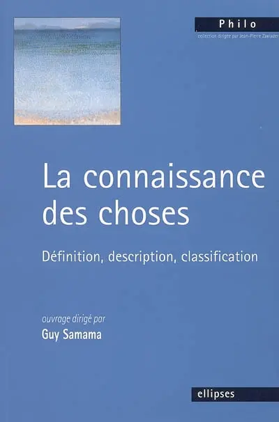 La connaissance des choses : définition, description, classification
