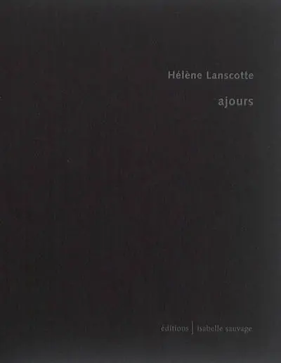 Ajours : 43 ouvertures pour commencer le jour