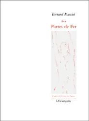 Aux portes de fer. A las portas de Hèr