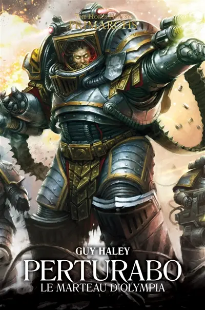 Primarchs : the Horus heresy. Vol. 4. Perturabo : le marteau d'Olympia