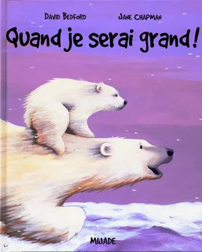Quand je serai grand !