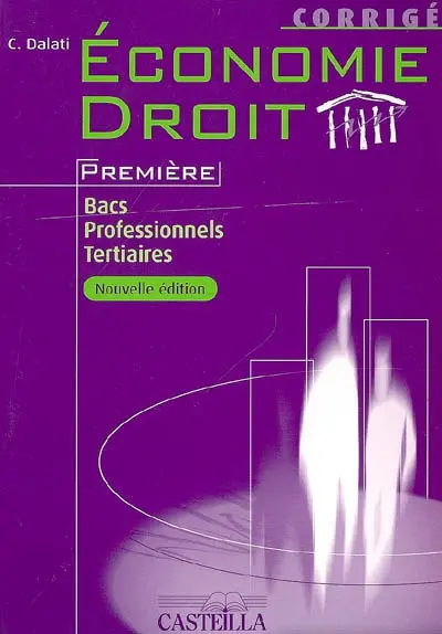 Economie droit première bacs professionnels tertiaires : corrigé