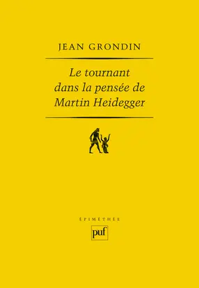 Le tournant dans la pensée de Martin Heidegger