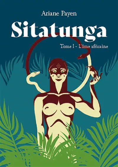 Sitatunga : L'âme africaine