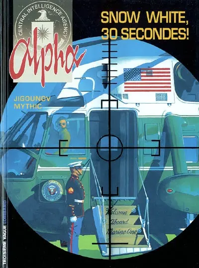 Alpha. Vol. 7. Snow white, 30 secondes !