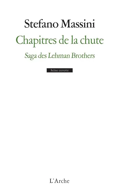 Chapitres de la chute : saga des Lehman brothers