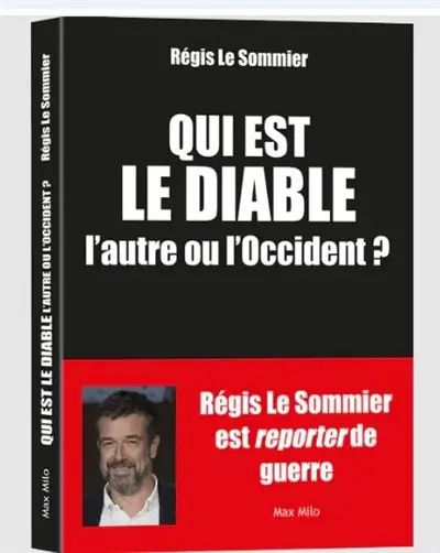 Qui est le diable : l'autre ou l'Occident ?