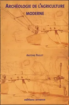 Archéologie de l'agriculture moderne